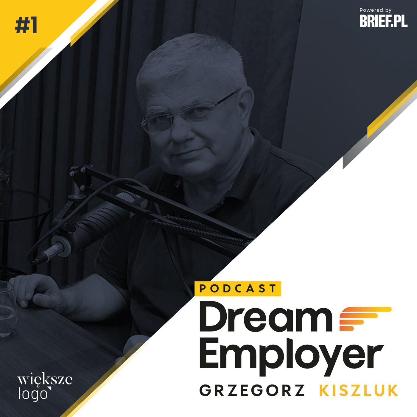 Podcast #DreamEmployer 01- Grzegorz Kiszluk, brief.pl